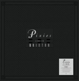 PIXIES | LIVE IN BRIXTON