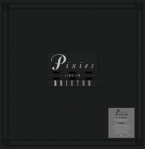 PIXIES | LIVE IN BRIXTON