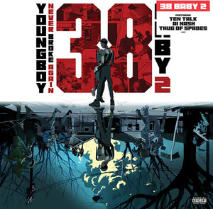 YOUNGBOY NEVER BROKE AGAIN | 38 BABY 2