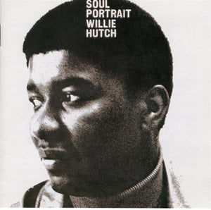 WILLIE HUTCH | SOUL PORTRAIT