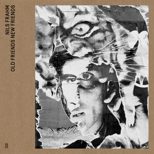 NILS FRAHM | OLD FRIENDS NEW FRIENDS