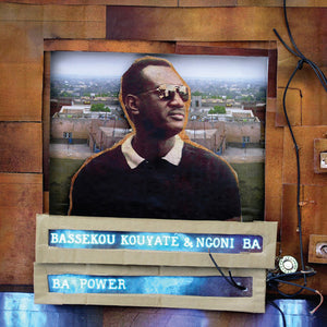 BASSEKOU KOUYATE / BA NGONI | BA POWER (DIGI)