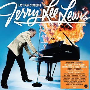 JERRY LEE LEWIS | LAST MAN STANDING