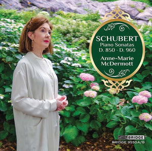 ANNE-MARIE MCDERMOTT | PIANO SONATAS 850 960