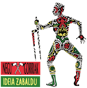 NEGU GORRIAK | IDEIA ZABALDU