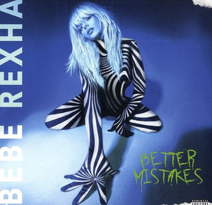 BEBE REXHA | BETTER MISTAKES