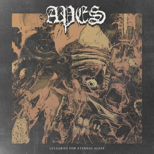 THE APES | LULLABIES FOR ETERNAL SLEEP