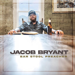JACOB BRYANT | BAR STOOL PREACHER