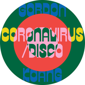 GORDON KOANG | CORONAVIRUS/DISCO