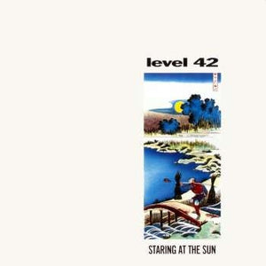 LEVEL 42 | STARING AT THE SUN