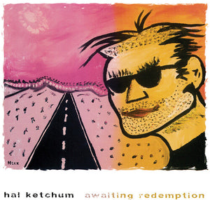 HAL KETCHUM | AWAITING REDEMPTION