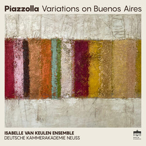 PIAZZOLLA | VARIATIONS ON BUENOS AIRES