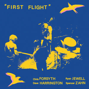 CHRIS FORSYTH | FIRST FLIGHT (SOLAR LIVE VOL. 5)