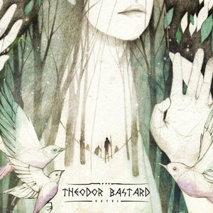 THEODOR BASTARD | VETVI