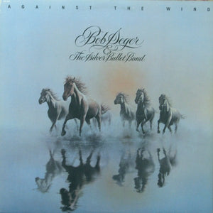 BOB SEGER / AND THE SILVER BULLET BAND | AGAINST THE WIND - NZ / AUS
