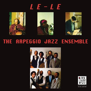 ARPEGGIO JAZZ ENSEMBLE | LE-LE