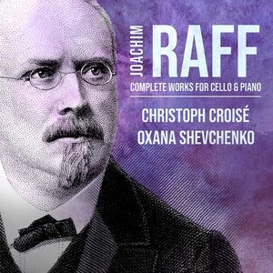 OXANA SHEVCHENKO^CHRISTOPH CROISé | COMPLETE WORKS FOR CELLO & PIANO