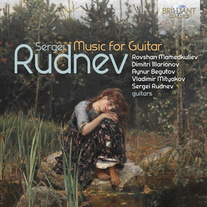 VLADIMIR MITYAKOV^SERGEI RUDNOV^ROVSHAN MAMEDKULIEV^AYNUR BEGUTOV | MUSIC FOR GUITAR