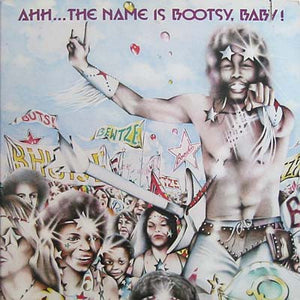 BOOTSYS RUBBER BAND | AHH THE NAME IS BOOTSY BABY - US