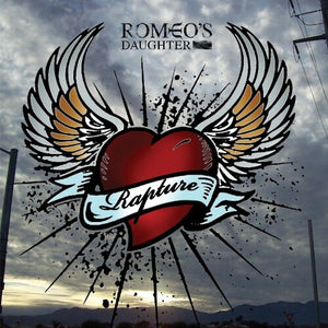 ROMEO'S DAUGHTER | RAPTURE