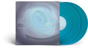 KEVIN HEARN | THERE & THEN