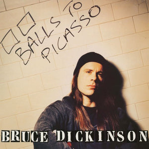 BRUCE DICKINSON | BALLS TO PICASSO