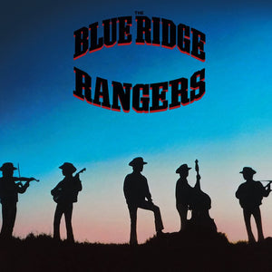 JOHN FOGERTY | THE BLUE RIDGE RANGERS VINYL
