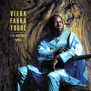 VIEUX TOURE FARKA | LES RACINES