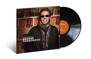 GEORGE THOROGOOD | ORIGINAL GEORGE THOROGOOD