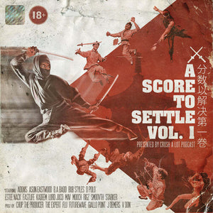 | SCORE TO SETTLE VOL 1: PRESENTED BY CRUSH A LOT