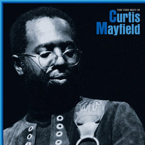 CURTIS MAYFIELD | VERY BEST OF CURTIS MAYFIELD