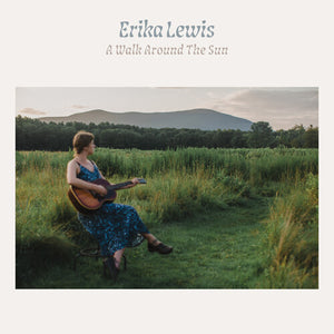 ERIKA LEWIS | WALK AROUND THE SUN