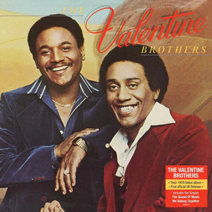 THE VALENTINE BROTHERS | VALENTINE BROTHERS