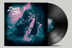 ZINNY ZAN | LULLABIES FOR THE MASSES