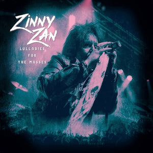 ZINNY ZAN | LULLABIES FOR THE MASSES (WHITE)
