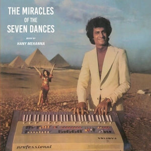 HANY MEHANNA | MIRACLES OF THE SEVEN DANCES