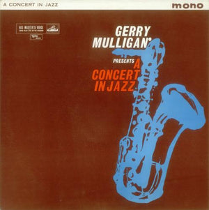 GERRY MULLIGAN | GERRY MULLIGAN PRESENTS A CONCERT IN JAZZ