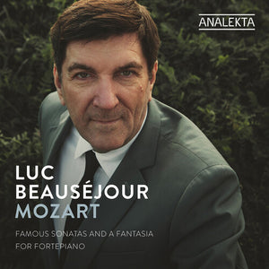 LUC BEAUSEJOUR | FAMOUS SONATAS & FANTASIA