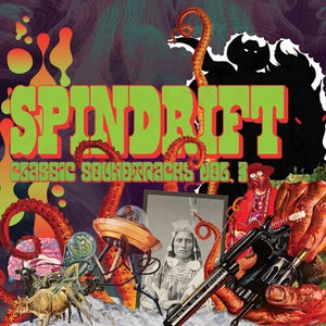 SPINDRIFT | CLASSIC SOUNDTRACKS VOL. 3