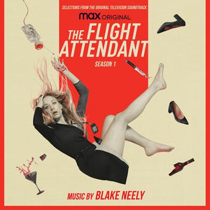 BLAKE NEELY | FLIGHT ATTENDANT: SEASON 1 / TV O.S.T.