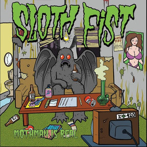 SLOTH FIST | MOTHMAN IS REAL