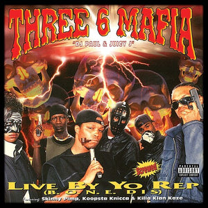 THREE 6 MAFIA | LIVE BY YO REP