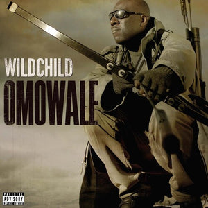 WILDCHILD (OF LOOTPACK) | OMOWALE