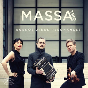 MASSA TRIO | BUENOS AIRES RESONANCES