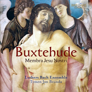 LUTHERS BACH ENSEMBLE | MEMBRA JESU NOSTRI