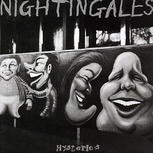 THE NIGHTINGALES | HYSTERICS