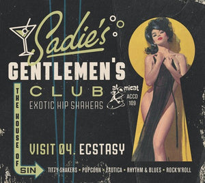 VARIOUS ARTISTS | SADIE'S GENTLEMEN'S CLUB V4: ECSTASY / VARIOUS