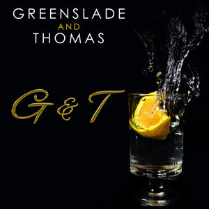 | G & T