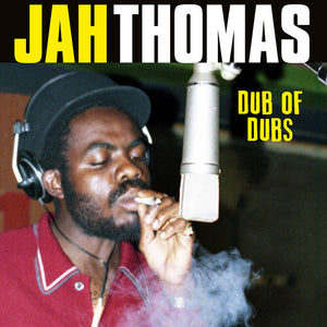 JAH THOMAS | DUB OF DUBS