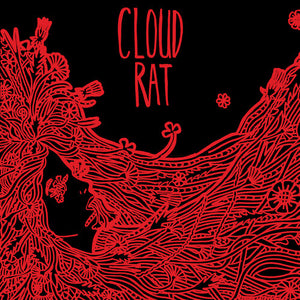 CLOUD RAT | CLOUD RAT REDUX
